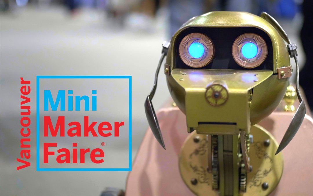 Vancouver's Mini Maker Faire